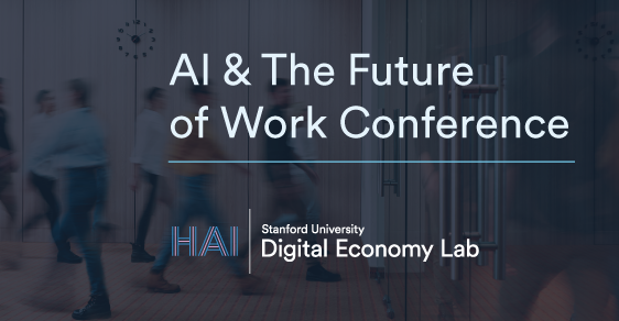 AI & The Future of Work Conference | Stanford HAI