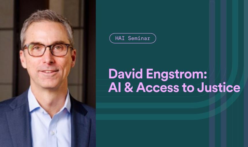 David Engstrom | AI and Access to Justice